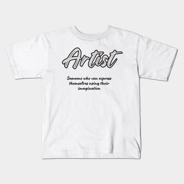 I Am An Artist! Kids T-Shirt by Kirkham Creations